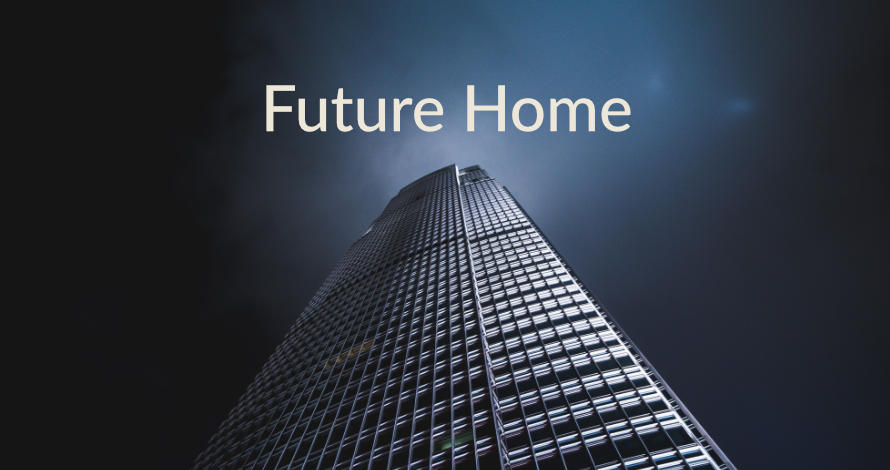 Launching Future Home