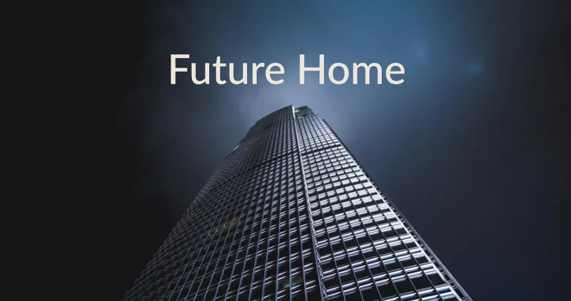 Launching Future Home
