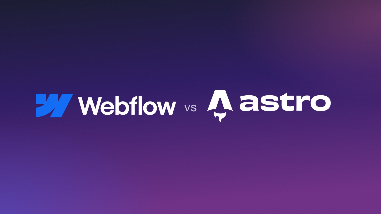 Should You Use Webflow or Astro to Build Your Website?