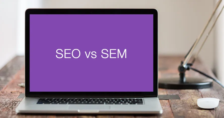 SEM vs SEO the most important thing you need to know when launching a website or startup